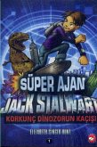 Süper Ajan Jack Stalwart 01 - Korkunc Dinozorun Kacisi