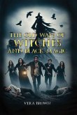 The Old Ways Of Witches And Black Magic