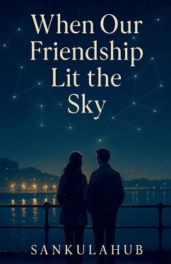 Cover When Our Friendship Lit the Sky
