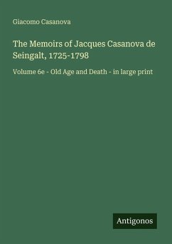 Cover The Memoirs of Jacques Casanova de Seingalt, 1725-1798