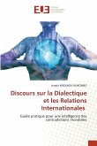 Discours sur la Dialectique et les Relations Internationales