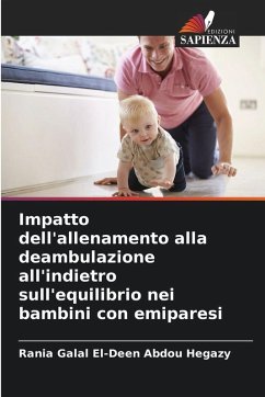 Cover Impatto dell'allenamento alla deambulazione all'indietro sull'equilibrio nei bambini con emiparesi