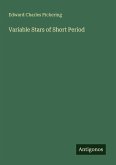 Variable Stars of Short Period