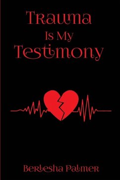 Cover Trauma Is My Testimony