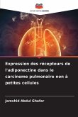 Expression des récepteurs de l'adiponectine dans le carcinome pulmonaire non à petites cellules