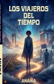 Los Viajeros del Tiempo Los Viajeros del Tiempo