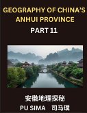 Geography of China's Anhui Province (Part 11)- Unlock the secrets of Mandarin Chinese by becoming proficient in Chinese Characters, Pinyin systems, and English translations, aimed at mastering Anhui's address formats, individual and family names, and ensu Geography of China's Anhui Province (Part 11)- Unlock the secrets of Mandarin Chinese by becoming proficient in Chinese Characters, Pinyin systems, and English translations, aimed at mastering Anhui's address formats, individual and family names, and ensu