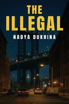 The Illegal - Dukhina, Nadya