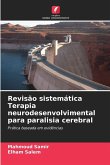 Revisão sistemática Terapia neurodesenvolvimental para paralisia cerebral