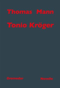 Tonio Kröger - Mann, Thomas Tonio Kröger - Mann, Thomas
