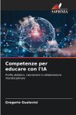 Competenze per educare con l'IA Competenze per educare con l'IA