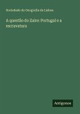 A questão do Zaire: Portugal e a escravatura