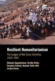 Resilient Humanitarianism - Oppenheimer, Melanie; Wylie, Neville; Schech, Susanne; Fathi, Romain; Evans, Jordan