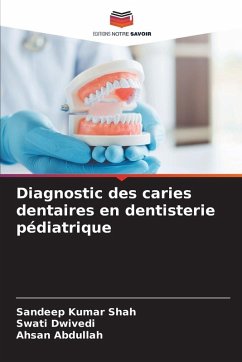 Cover Diagnostic des caries dentaires en dentisterie pédiatrique