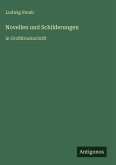 Novellen und Schilderungen