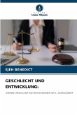 GESCHLECHT UND ENTWICKLUNG: GESCHLECHT UND ENTWICKLUNG: