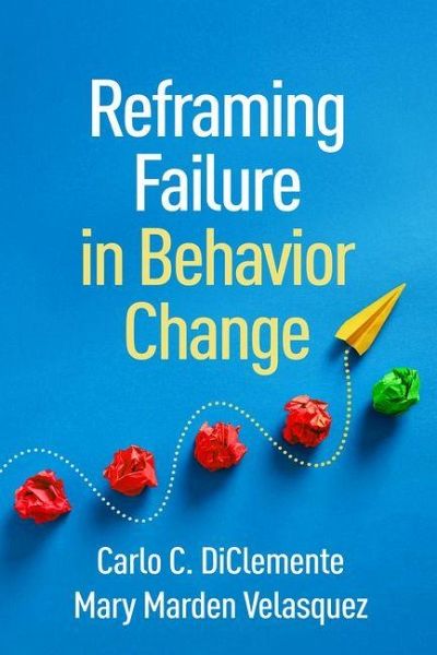 Reframing Failure in Behavior Change
