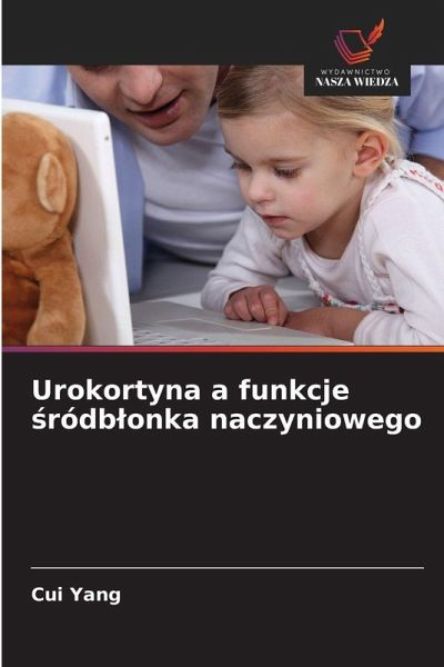 Urokortyna a funkcje ¿ródb¿onka naczyniowego