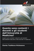Quanto sono contenti i docenti e gli studenti dell'Università di Medicina?