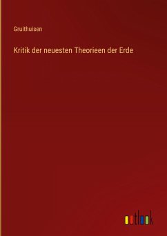 Cover Kritik der neuesten Theorieen der Erde