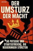 Der Umsturz der Macht Der Umsturz der Macht