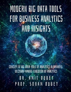 Cover Modern Big Data Tools for Business Analytics and Insights