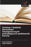 Synteza i badanie barwników mezogenicznych posiadaj¿cych podstawnik boczny Synteza i badanie barwników mezogenicznych posiadaj¿cych podstawnik boczny