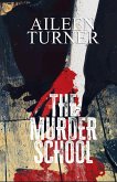 The Murder School The Murder School