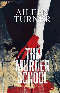 The Murder School - Turner, Aileen