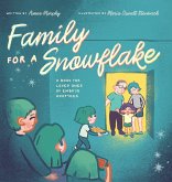 Family for a Snowflake Family for a Snowflake