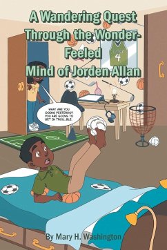A Wandering Quest Through the Wonder-Feeled Mind of Jorden Allan - Washington, Mary