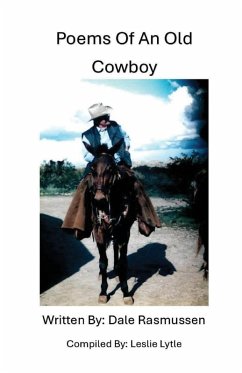 Poems of an Old Cowboy - Rasmussen, Dale M