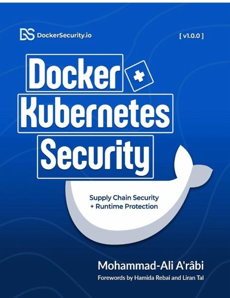 Docker and Kubernetes Security Docker and Kubernetes Security