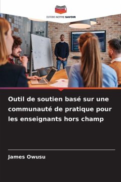Cover Outil de soutien basé sur une communauté de pratique pour les enseignants hors champ