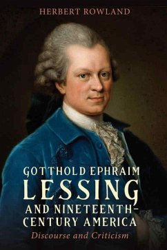 Cover Gotthold Ephraim Lessing and Nineteenth-Century America