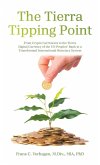 The Tierra Tipping Point