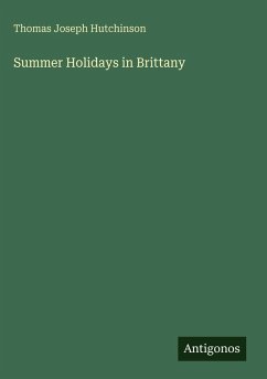 Summer Holidays in Brittany - Hutchinson, Thomas Joseph