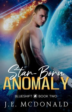 Star-Born Anomaly - McDonald, J. E. Star-Born Anomaly - McDonald, J. E.