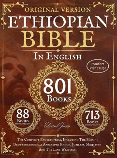 Complete Ethiopian Bible in English - Original Version - 88 Books (Comfort Print) - Jones, Edward; Anonymous, And Complete Ethiopian Bible in English - Original Version - 88 Books (Comfort Print) - Jones, Edward; Anonymous, And