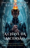 A Chave da Ascensão