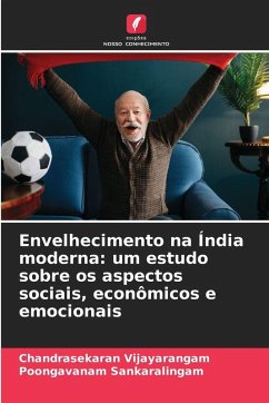 Cover Envelhecimento na Índia moderna: um estudo sobre os aspectos sociais, econômicos e emocionais