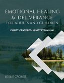 Emotional Healing & Deliverance for Adults and Children