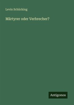 Cover Märtyrer oder Verbrecher?