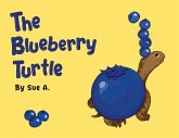 The Blueberry Turtle The Blueberry Turtle