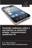 Techniki radzenia sobie z wyciekiem w ostatnim etapie i dynamicznym spadkiem IR