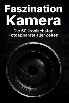 Faszination Kamera - Meyer, Hannah Faszination Kamera - Meyer, Hannah