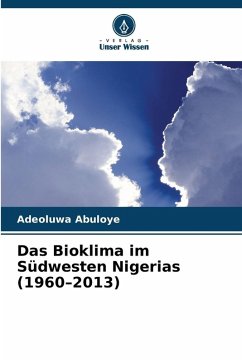 Cover Das Bioklima im Südwesten Nigerias (1960-2013)