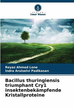 Cover Bacillus thuringiensis triumphant Cry1 insektenbekämpfende Kristallproteine