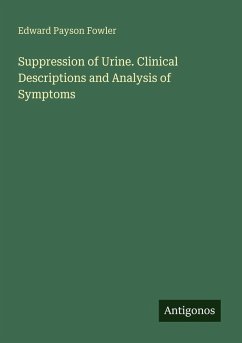 Cover Suppression of Urine. Clinical Descriptions and Analysis of Symptoms