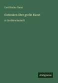 Gedanken über große Kunst